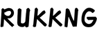 Rukkng